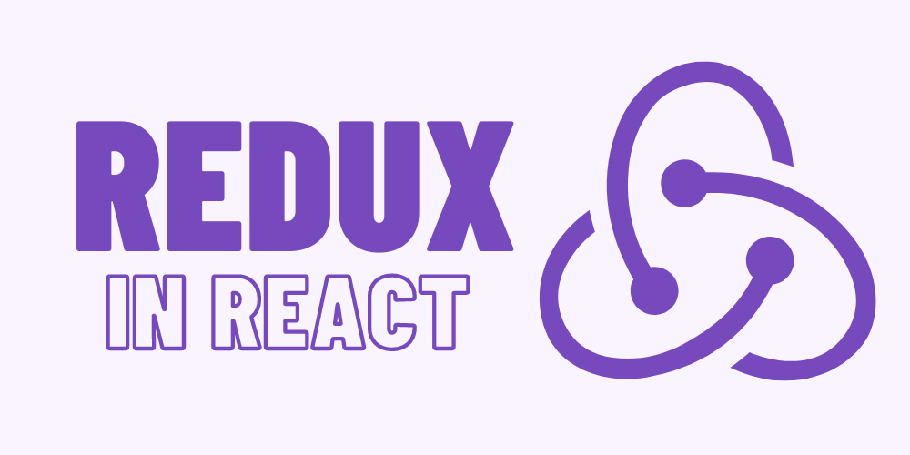 Redux in React – A Complete Guide 